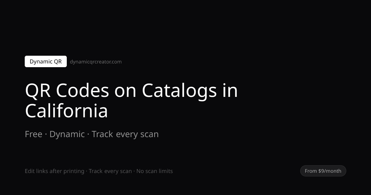 QR Codes on Catalogs in California: Setup & Best Practices | Dynamic QR ...